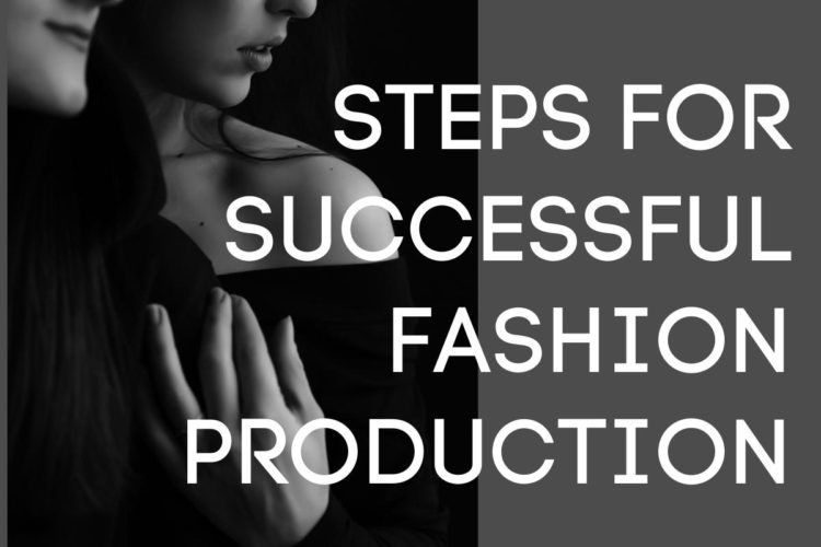 9-Steps-For-Successful-Fashion- Production