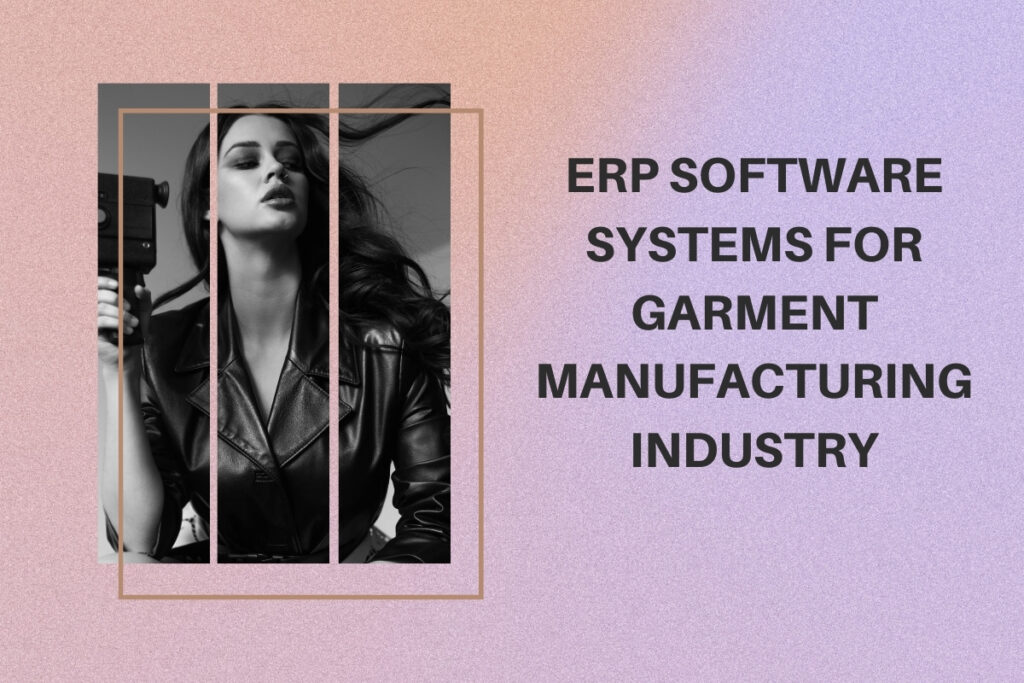 ERP-Software-Systems-for-Garment-Manufacturing