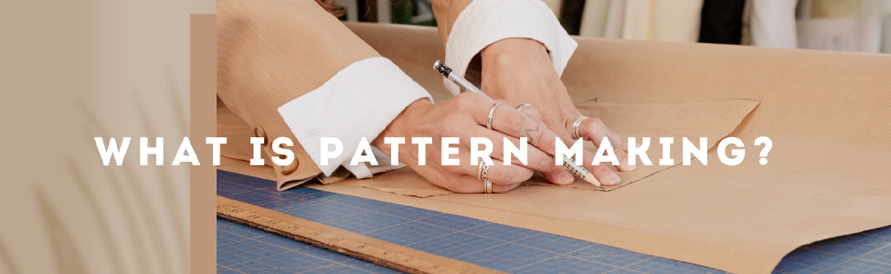 Pattern-Making