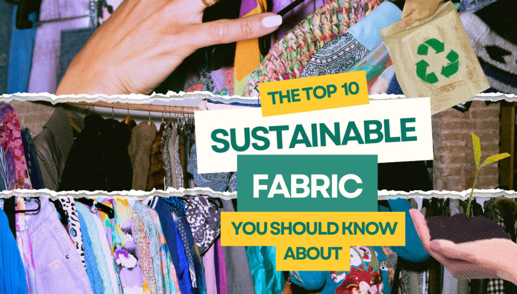 The-Top-10-Sustainable-Fabrics