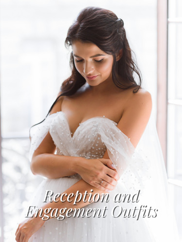reception and engagement outfits